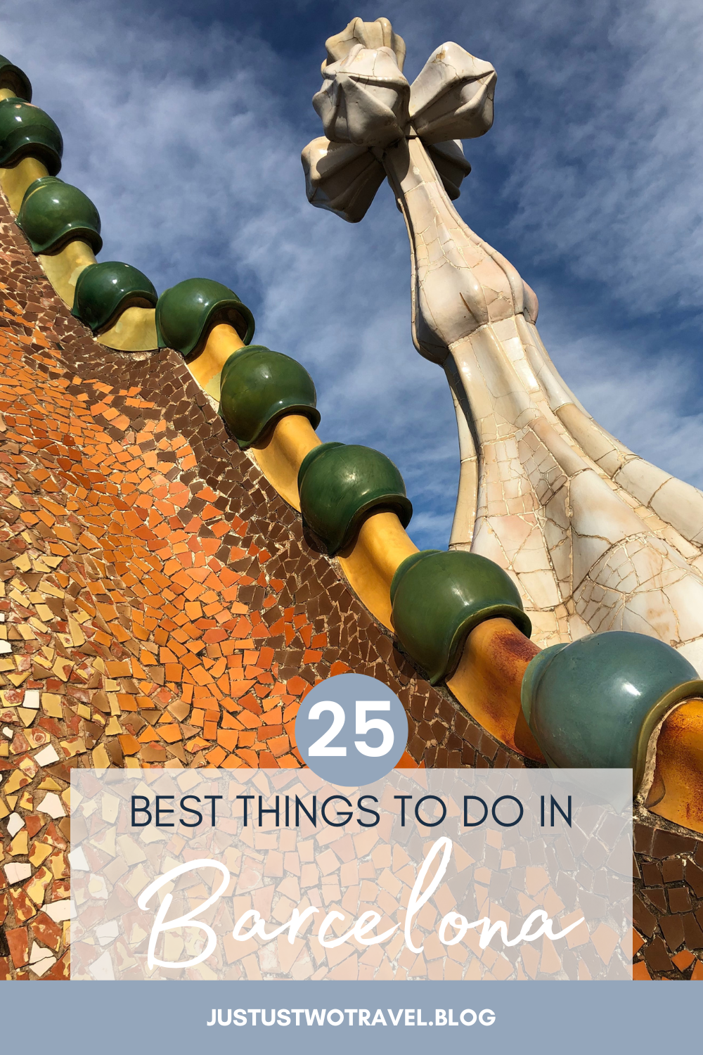 The Best 25 things to do in Barcelona, Spain.